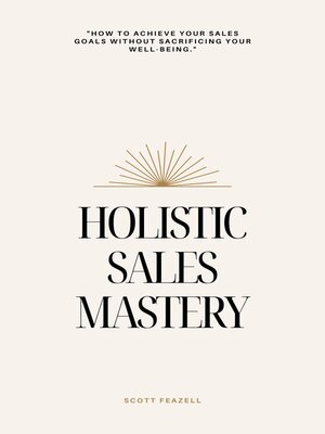 cover image of Holistic Sales Mastery